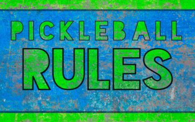 Mastering Pickleball: An In-Depth Guide to the Five Essential Rules